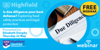 Is due diligence your best defence? Exploring food safety practices and legal protection