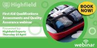First Aid Qualifications Assessments and Quality Assurance webinar